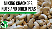 Mixing Crackers, Nuts, and Dried Peas